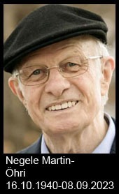Negele-Martin-Öhri-1940-bis-2023
