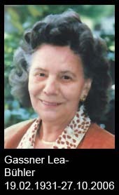 Gassner-Lea-Bühler-1931-bis-2006