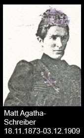 Matt-Agatha-Schreiber-1873-bis-1909