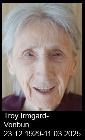 Troy-Irmgard-Vonbun-1929-bis-2025