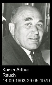 Kaiser-Arthur-Rauch-1903-bis-1979