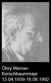 Öhry-Werner-Kerschbaummayr-1939-bis-1992