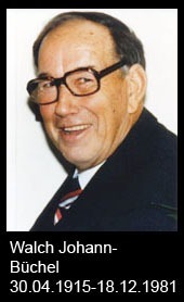Walch-Johann-Büchel-1915-bis-1981