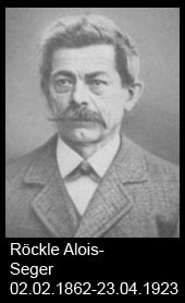 Röckle-Alois-Seger-1862-bis-1923
