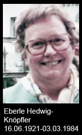 Eberle-Hedwig-Knöpfler-1921-bis-1984