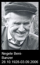 Negele-Beni-Banzer-1928-bis-2006