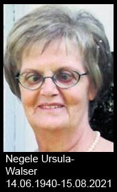 Negele-Ursula-Walser-1940-bis-2021