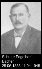 Schurte-Engelbert-Bacher-1883-bis-1945