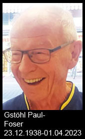 Gstöhl-Paul-Foser-1938-bis-2023